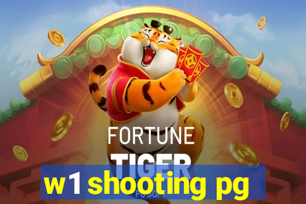 w1 shooting pg